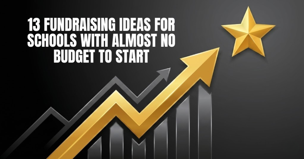 Blog image - 13 Fundraising Ideas for Schools With Almost No Budget to Start