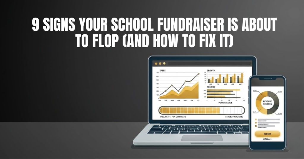 Blog image - 9 Signs Your School Fundraiser Is About to Flop (And How to Fix It)